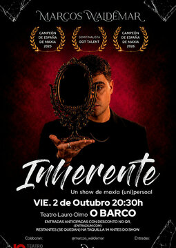 «INHERENTE» de Marcos Waldemar en O Barco. Show de magia Familiar.
